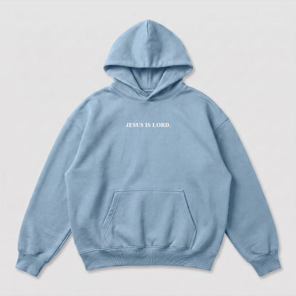 Jesus is Lord Hoodie