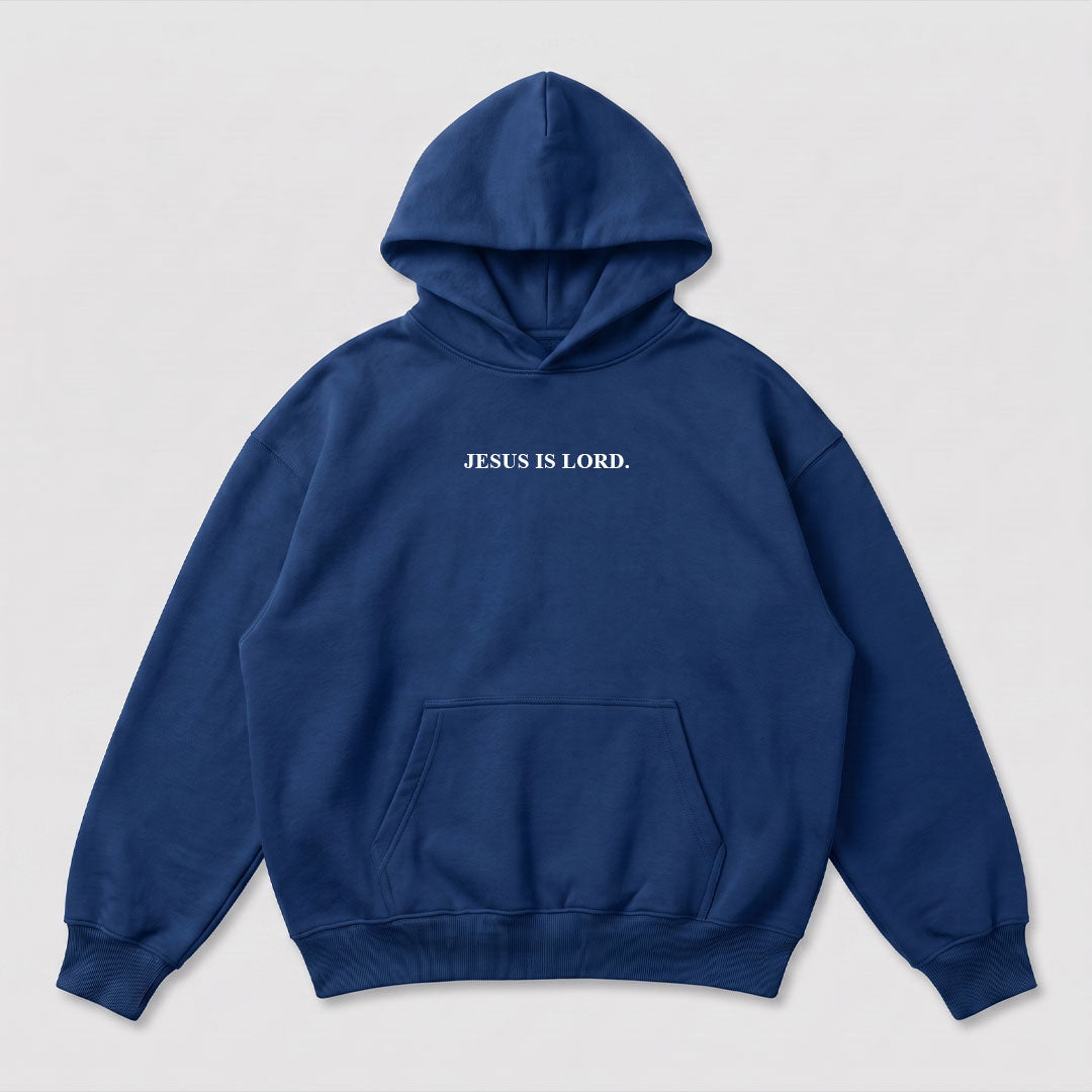 Jesus is Lord Hoodie