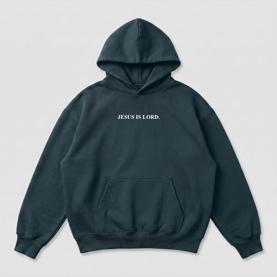 Jesus is Lord Hoodie